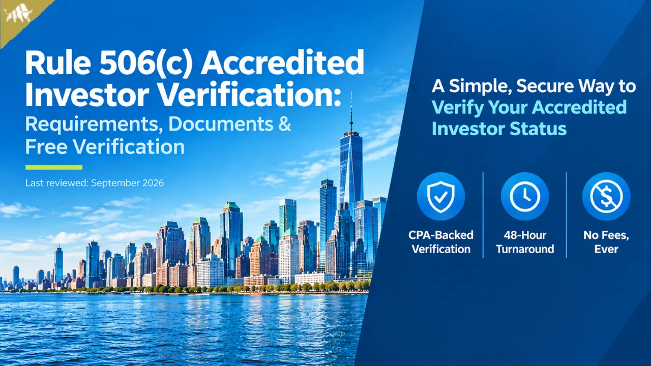 Rule 506(c) Accredited Investor Verification: Requirements, Documents & Free Verification